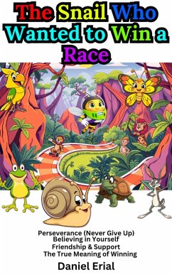 Cover The Snail Who Wanted to Win a Race (eBook, ePUB)