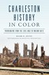 Charleston History in Color (eBook,... - Bild 1