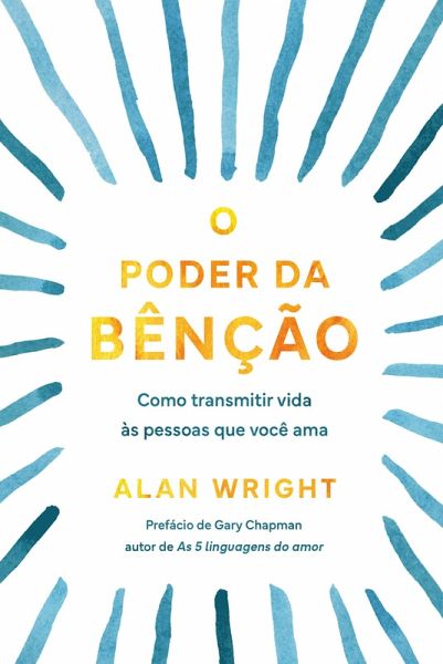 O poder da bênção (eBook, ePUB) O poder da bênção (eBook, ePUB)