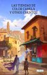 Las Tiendas de Color Canela y Otros... - Bild 1