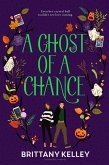 A Ghost Of A Chance (Happily Haunted Afters, #2) (eBook, ePUB) A Ghost Of A Chance (Happily Haunted Afters, #2) (eBook, ePUB)