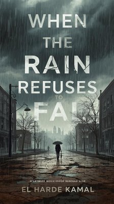 Cover When the Rain Refuses to Fall (eBook, ePUB)