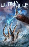 Ultima Thule (The Aegis of Merlin, #13) (eBook, ePUB) Ultima Thule (The Aegis of Merlin, #13) (eBook, ePUB)