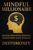 Mindful Millionaire (eBook, ePUB) Mindful Millionaire (eBook, ePUB)
