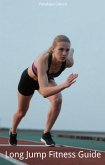 Long Jump Fitness Guide (eBook, ePUB)