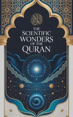 The Scientific Wonders of the Quran (eBook, ePUB) - Zaim, I. H.