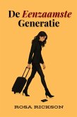 De Eenzaamste Generatie (eBook, ePUB) De Eenzaamste Generatie (eBook, ePUB)