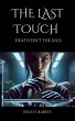 The Last Touch - Death Isn't the End... - Bild 1