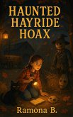 The Haunted Hayride Hoax (The Tori and Peebly Mysteries, #7) (eBook, ePUB)
