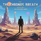 The Chronos Breach, The Shifting Sands (eBook, ePUB)
