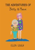 The Adventures Of Betty & Maeve (eBook, ePUB)