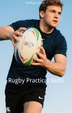 Rugby Practical Skills (eBook, ePUB)