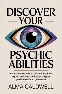 Cover Discover Your Psychic Abilities (eBook, ePUB)
