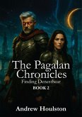 The Pagalan Chronicles Book 2 - Finding Denesthear (The Pagalan Chronicles - Series 1, #2) (eBook, ePUB)