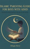 Islamic Parenting Guide for Boys with ADHD (eBook, ePUB)