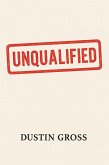 Unqualified (eBook, ePUB)