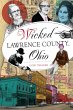 Wicked Lawrence County, Ohio (eBook,... - Bild 1