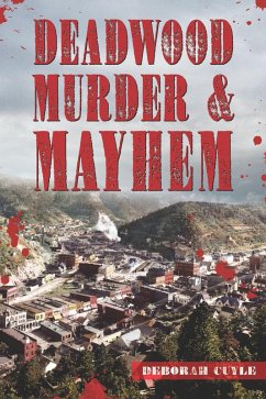 Cover Deadwood Murder & Mayhem (eBook, ePUB)