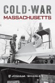 Cold War Massachusetts (eBook, ePUB)