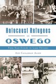 Holocaust Refugees in Oswego (eBook, ePUB)