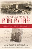 Shreveport Martyr Father Jean Pierre (eBook, ePUB)