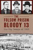 The Folsom Prison Bloody 13 (eBook, ePUB)