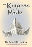 The Knights of Wade (eBook, ePUB)