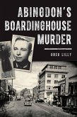 Abingdon's Boardinghouse Murder (eBook, ePUB)