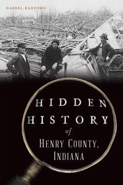 Cover Hidden History of Henry County, Indiana (eBook, ePUB)