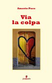 Via la colpa (eBook, ePUB) Via la colpa (eBook, ePUB)