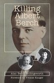 Killing Albert Berch (eBook, ePUB) Killing Albert Berch (eBook, ePUB)