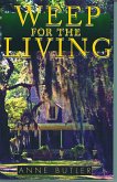 Weep For The Living (eBook, ePUB)