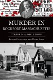 Murder in Rockport, Massachusetts (eBook, ePUB)