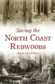 Saving the North Coast Redwoods (eBook, ePUB)