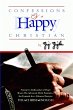 Confessions of a Happy Christian... - Bild 1