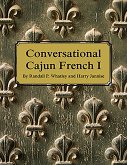 Conversational Cajun French 1 (eBook, ePUB)