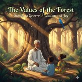 The Values of the Forest - Stories to Grow with Wisdom and Joy (eBook, ePUB)