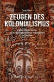 Zeugen des Kolonialismus (eBook, PDF) Zeugen des Kolonialismus (eBook, PDF)