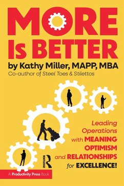MORE Is Better (eBook, ePUB) - Miller, Kathy MORE Is Better (eBook, ePUB) - Miller, Kathy