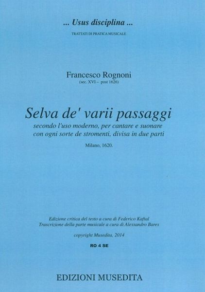 Selva de' varii passaggi per cantare e suonare con ogni sorte di stromenti, divisa in 2 parti partitura