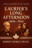 Laurier's Long Afternoon (1896-1914) (eBook, ePUB)