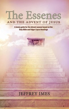 The Essenes and the Advent of Jesus (eBook, ePUB) - Imes, Jeffrey