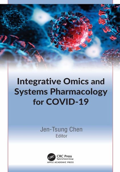 Integrative Omics and Systems Pharmacology for COVID-19 (eBook, ePUB) Integrative Omics and Systems Pharmacology for COVID-19 (eBook, ePUB)