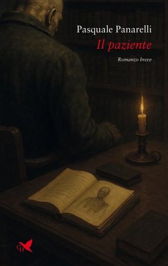 Il paziente (eBook, ePUB) - Panarelli, Pasquale