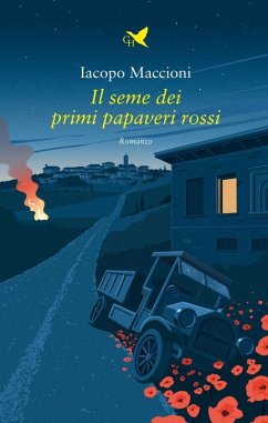 Il seme dei primi papaveri rossi (eBook, ePUB) - Maccioni, Iacopo