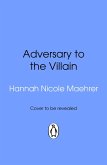 Adversary to the Villain (eBook, ePUB)