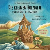 Die kleinen Holzdiebe und das Rätsel des Juggernaut (MP3-Download) Die kleinen Holzdiebe und das Rätsel des Juggernaut (MP3-Download)
