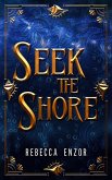 Seek The Shore (Speak The Ocean, #3) (eBook, ePUB)