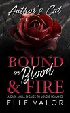 Bound in Blood & Fire - Author's Cut (The Black Crown, #0) (eBook, ePUB)