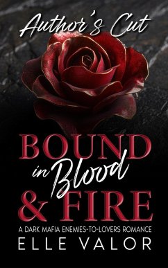 Cover Bound in Blood & Fire - Author's Cut (The Black Crown, #0) (eBook, ePUB)